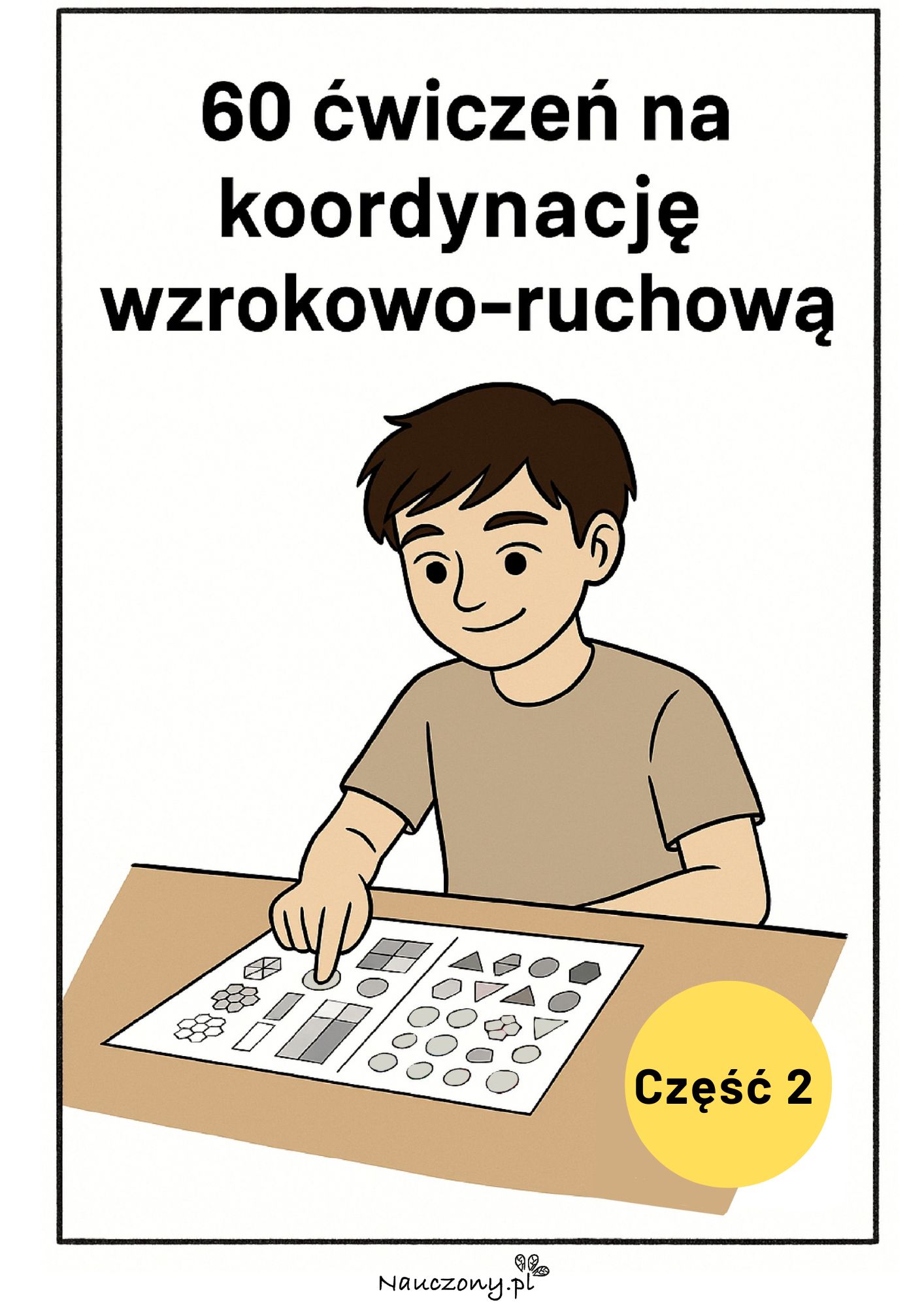 Ćwiczenia na koordynację wzrokowo - ruchową